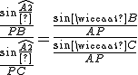 \frac{\frac{sin{\widehat{\frac{A}{2}}}}{PB}}{\frac{sin{\widehat{\frac{A}{2}}}}{PC}}=\frac{\frac{sin{\widehat{B}}}{AP}}{\frac{sin{\widehat{C}}}{AP}}